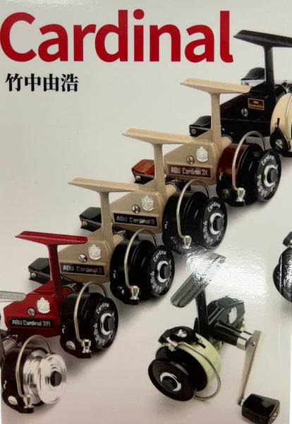 Abu Cardinal book by Yoshihiro Takenaka – Anglers Outfitter